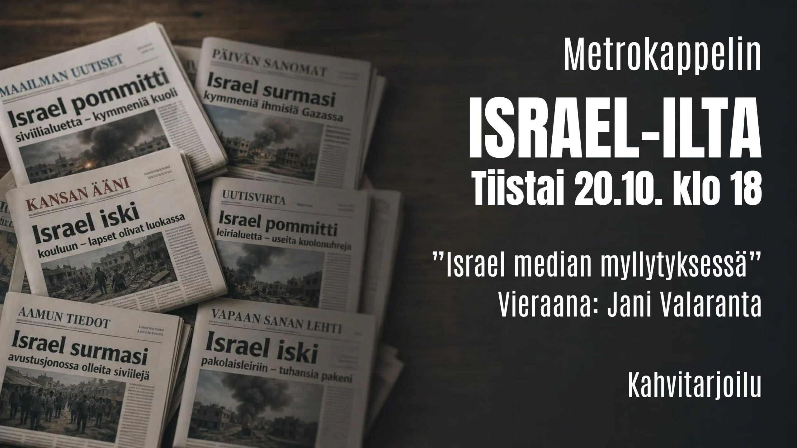 Metrokappelin ISRAEL-ILTA 20.10.